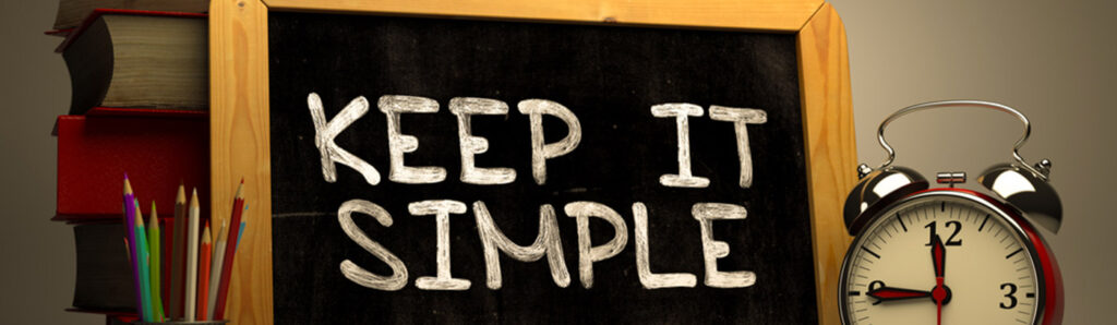 Keep It Simple