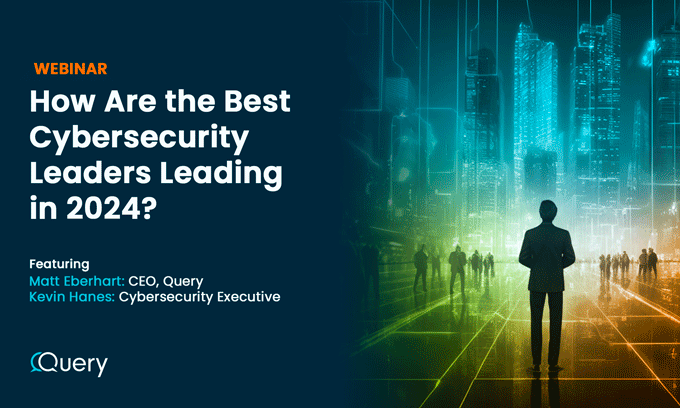 2024 Cybersecurity Leadership Webinar